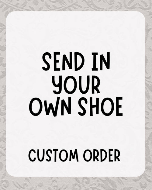 Mail In Shoes for Custom Design personalize shoes custom kicks custom sneakers custom heels graduation bridal festival bachelorette shoe