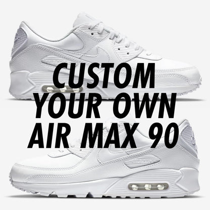 Custom Your Own Nike Air Max 90 Sneakers