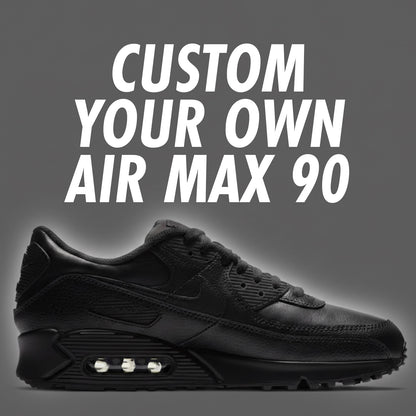Custom Nike Air Max 90 - Custom Your Own Sneakers
